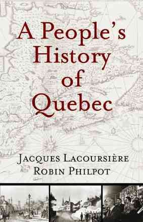 Seller image for People's History of Quebec for sale by GreatBookPrices