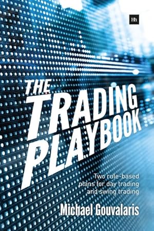 Imagen del vendedor de Trading Playbook : Two Rule-based Plans for Day Trading and Swing Trading a la venta por GreatBookPrices