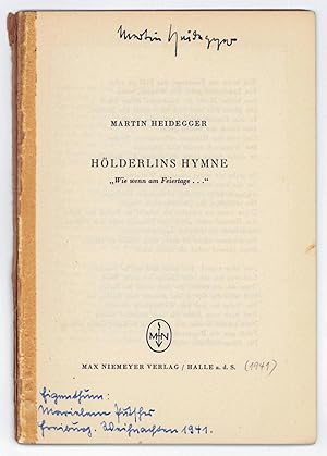 Imagen del vendedor de Eigenh. Namenszug ( Martin Heidegger"). In: Ders.:  Hlderlins Hymne  Wie wenn am Feiertage ". a la venta por Kotte Autographs GmbH