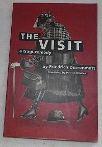 Seller image for The Visit: A Tragi-Comedy for sale by Pheonix Books and Collectibles