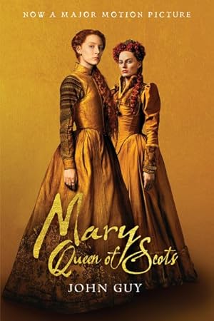 Seller image for Mary Queen of Scots : The True Life of Mary Stuart for sale by GreatBookPrices