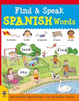 Seller image for Find & Speak Spanish Words for sale by GreatBookPrices