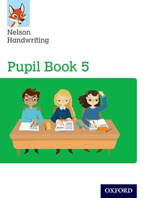 Seller image for Nelson Handwriting: Year 5/primary 6: Pupil Book 5 for sale by GreatBookPrices