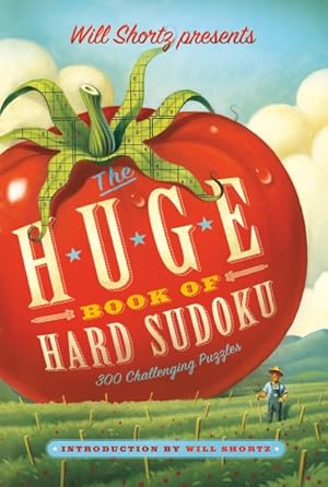 Immagine del venditore per Will Shortz Presents the Huge Book of Hard Sudoku : 300 Challenging Puzzles venduto da GreatBookPrices