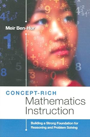 Imagen del vendedor de Concept-Rich Mathematics Instruction : Building a Strong Foundation for Reasoning And Problem Solving a la venta por GreatBookPrices