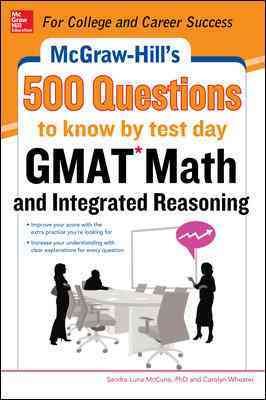 Image du vendeur pour McGraw-Hill Education 500 GMAT Math and Integrated Reasoning Questions to Know by Test Day mis en vente par GreatBookPrices