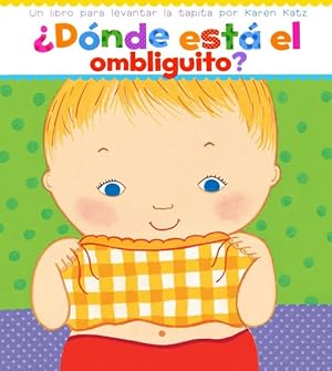 Immagine del venditore per Donde Esta el Ombliguito?/ Where is Baby's Belly Button? -Language: spanish venduto da GreatBookPrices