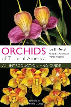 Image du vendeur pour Orchids of Tropical America : An Introduction and Guide mis en vente par GreatBookPrices