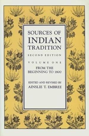 Image du vendeur pour Sources of Indian Tradition : From the Beginning to 1800 mis en vente par GreatBookPrices