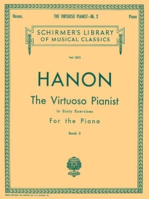 Seller image for Virtuoso Pianist in 60 Exercises : Book 2, Sheet Music for sale by GreatBookPrices