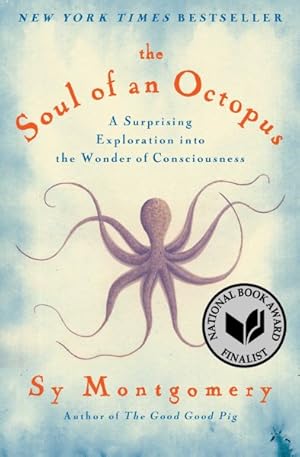 Seller image for Soul of an Octopus : A Surprising Exploration into the Wonder of Consciousness for sale by GreatBookPrices