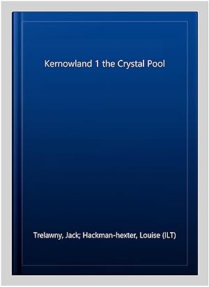 Immagine del venditore per Kernowland 1 the Crystal Pool venduto da GreatBookPrices
