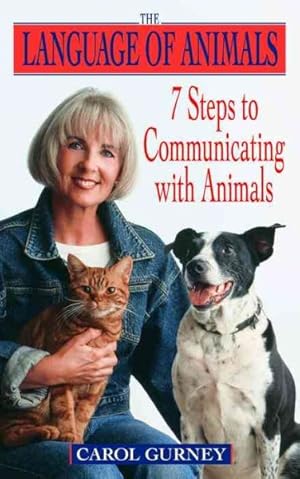 Seller image for Language of Animals : 7 Steps to Communicating With Animals for sale by GreatBookPrices