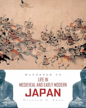 Seller image for Handbook to Life in Medieval and Early Modern Japan for sale by GreatBookPrices