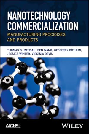 Seller image for Nanotechnology Commercialization : Manufacturing Processes and Products for sale by GreatBookPrices