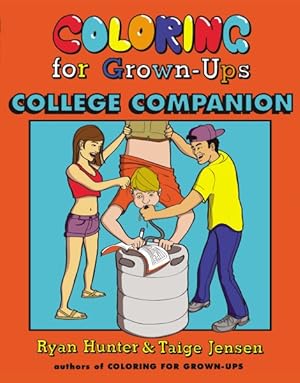 Seller image for Coloring for Grown-ups College Companion for sale by GreatBookPrices
