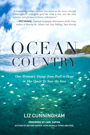 Image du vendeur pour Ocean Country : One Woman's Voyage from Peril to Hope in Her Quest to Save the Seas mis en vente par GreatBookPrices