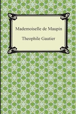 Image du vendeur pour Mademoiselle De Maupin mis en vente par GreatBookPrices