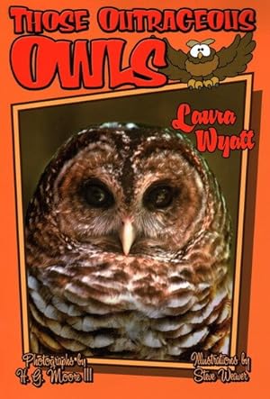 Imagen del vendedor de Those Outrageous Owls a la venta por GreatBookPrices