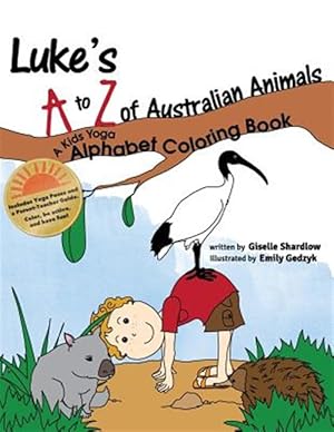 Seller image for Luke's a to Z of Australian Animals Coloring Book : A Kids Yoga Alphabet Coloring Book for sale by GreatBookPrices
