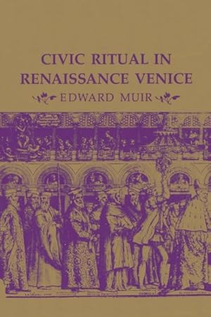 Immagine del venditore per Civic Ritual in Renaissance Venice venduto da GreatBookPrices