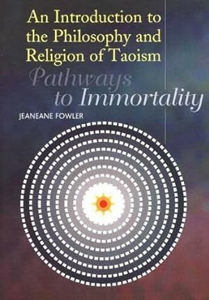 Seller image for Introduction To The Philosophy And Religion Of Taoism : Pathways To Immortality for sale by GreatBookPrices