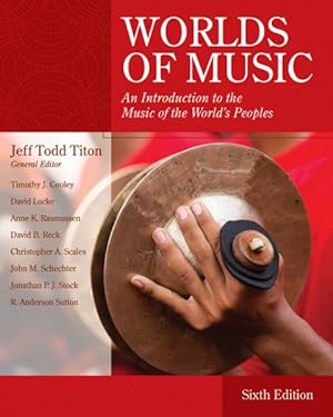 Immagine del venditore per Worlds of Music : An Introduction to the Music of the World's Peoples venduto da GreatBookPrices