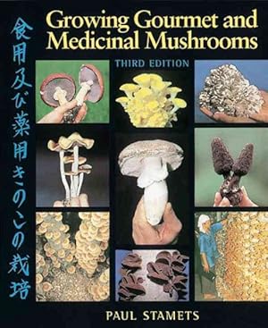 Bild des Verkufers fr Growing Gourmet and Medicinal Mushrooms zum Verkauf von GreatBookPrices