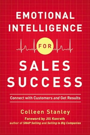 Seller image for Emotional Intelligence for Sales Success : Connect with Customers and Get Results for sale by GreatBookPrices