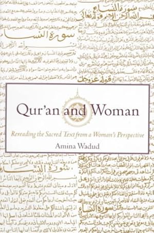 Seller image for Qur'an and Woman : Rereading the Sacred Text from a Woman's Perspective for sale by GreatBookPrices