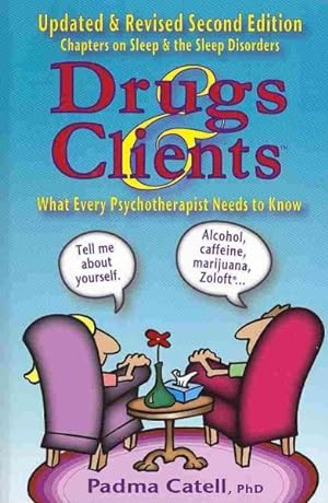 Seller image for Drugs and Clients : What Every Psychotherapist Needs to Know for sale by GreatBookPrices