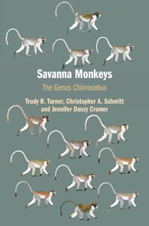 Immagine del venditore per Savanna Monkeys : The Genus Chlorocebus venduto da GreatBookPrices