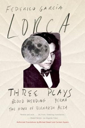 Image du vendeur pour Three Plays : Blood Wedding/Yerma/the House of Bernarda Alba mis en vente par GreatBookPrices
