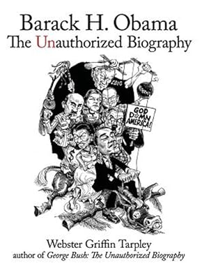 Bild des Verkufers fr Barack H. Obama : The Unauthorized Biography zum Verkauf von GreatBookPrices