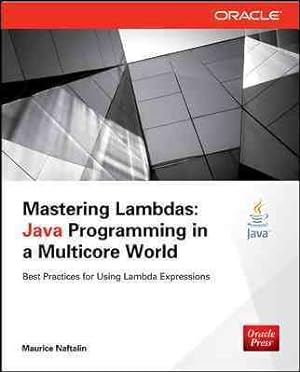 Imagen del vendedor de Mastering Lambdas : Java Programming in a Multicore World a la venta por GreatBookPrices