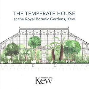 Bild des Verkufers fr Temperate House at the Royal Botanic Gardens, Kew zum Verkauf von GreatBookPrices