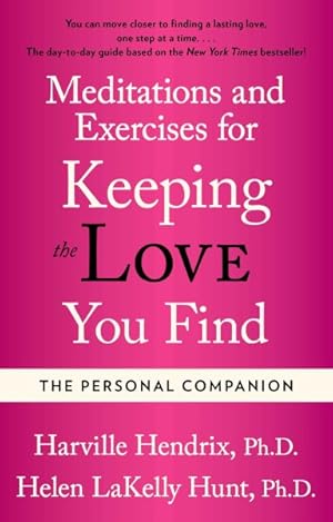 Seller image for Personal Companion : Meditations and Exercises for Keeping the Love You Find for sale by GreatBookPrices