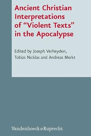Image du vendeur pour Ancient Christian Interpretations of "Violent Texts" in the Apocalypse mis en vente par GreatBookPrices