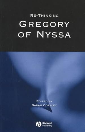 Bild des Verkufers fr Re-Thinking Gregory of Nyssa zum Verkauf von GreatBookPrices