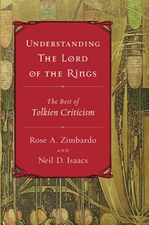 Immagine del venditore per Understanding The Lord Of The Rings : The Best Of Tolkien Criticism venduto da GreatBookPrices