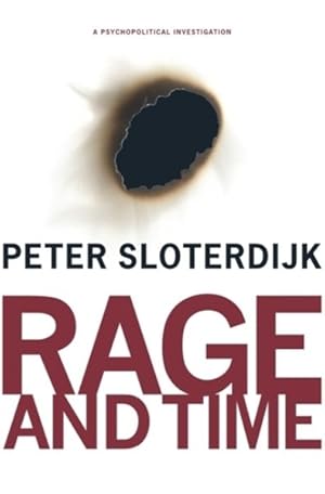 Seller image for Rage and Time : A Psychopolitical Investigation for sale by GreatBookPrices