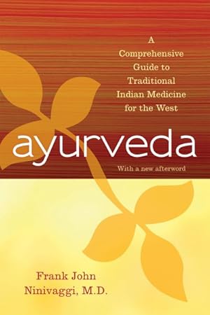 Image du vendeur pour Ayurveda : A Comprehensive Guide to Traditional Indian Medicine for the West mis en vente par GreatBookPrices