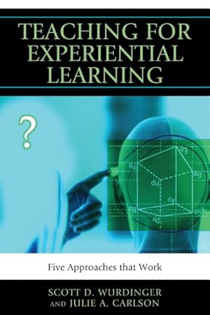 Seller image for Teaching for Experiential Learning : Five Approaches That Work for sale by GreatBookPrices