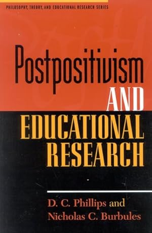 Image du vendeur pour Postpositivism and Educational Research mis en vente par GreatBookPrices