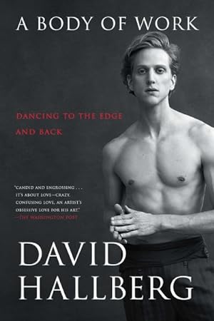 Seller image for Body of Work : Dancing to the Edge and Back for sale by GreatBookPrices