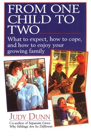 Seller image for From One Child to Two : What to Expect, How to Cope, and How to Enjoy Your Growing Family for sale by GreatBookPrices