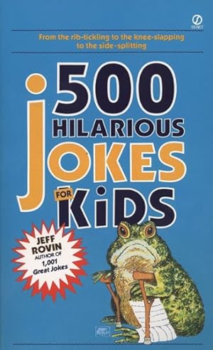 Seller image for 500 Hilarious Jokes for Kids for sale by GreatBookPrices