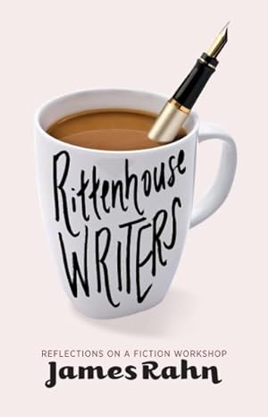 Seller image for Rittenhouse Writers : Reflections on a Fiction Workshop for sale by GreatBookPrices