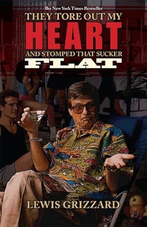 Seller image for They Tore Out My Heart and Stomped That Sucker Flat for sale by GreatBookPrices