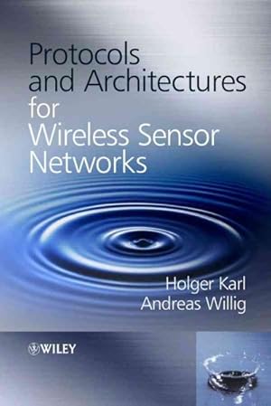Seller image for Protocols and Architectures for Wireless Sensor Networks for sale by GreatBookPrices